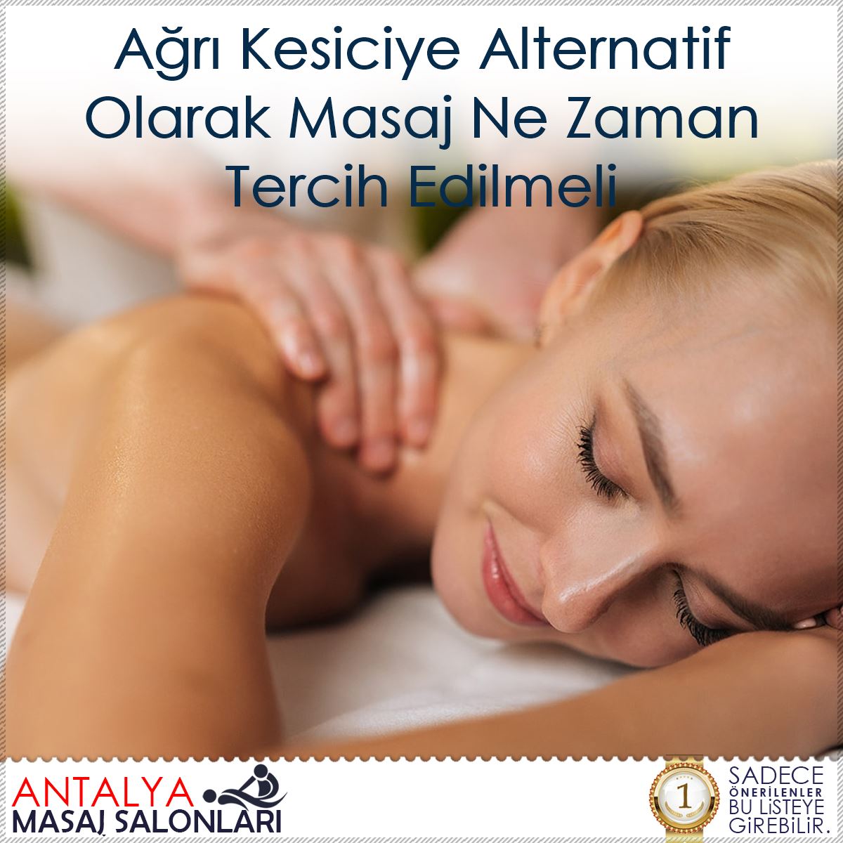 Ağrı Kesiciye Alternatif Olarak Masaj Ne Zaman Tercih Edilmeli : Kapak Görseli