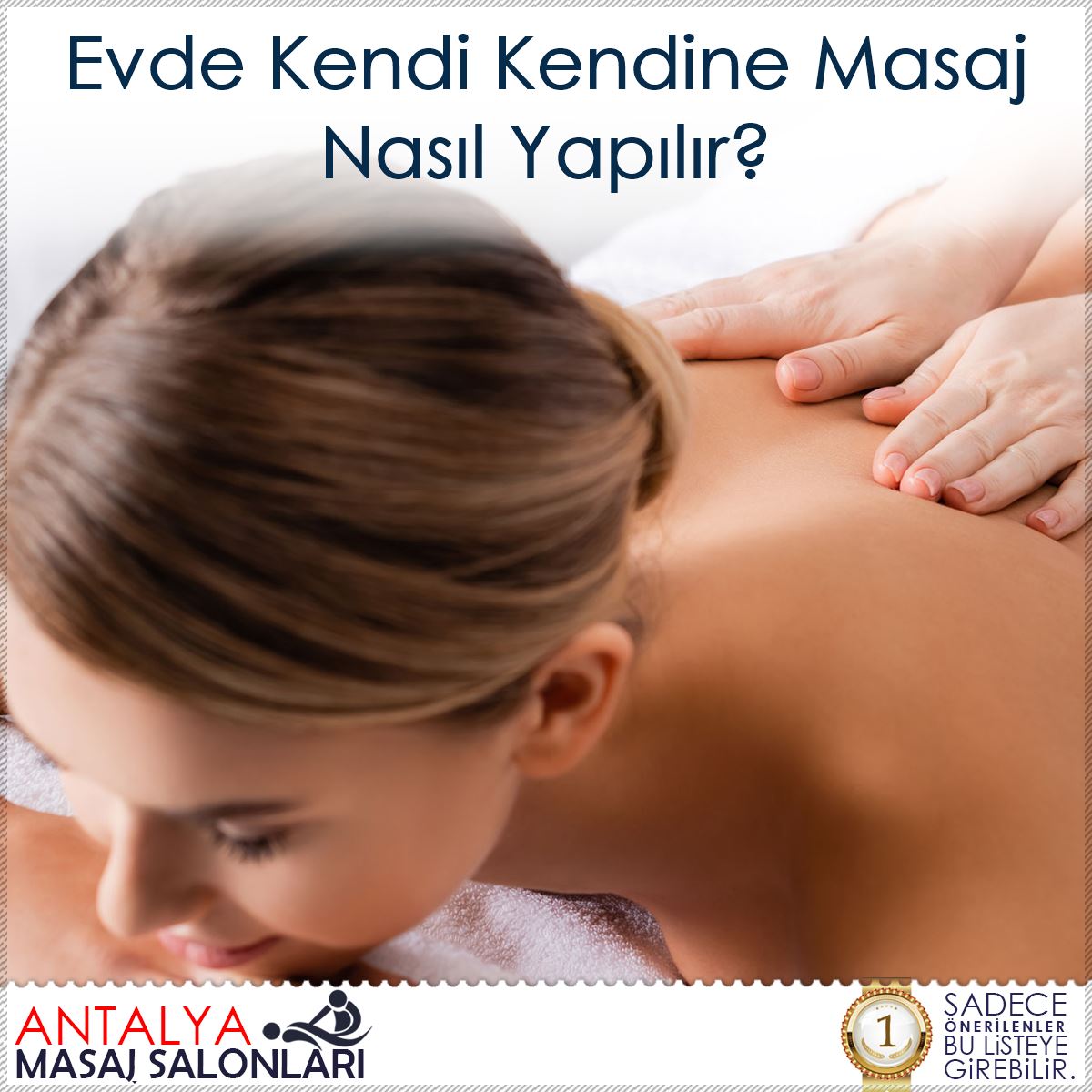 Evde Kendi Kendine Masaj Nasıl Yapılır?