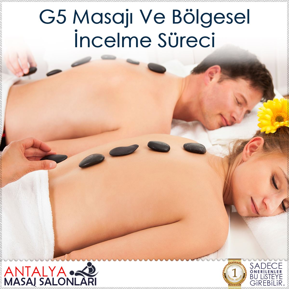 G5 Masajı Ve Bölgesel İncelme Süreci