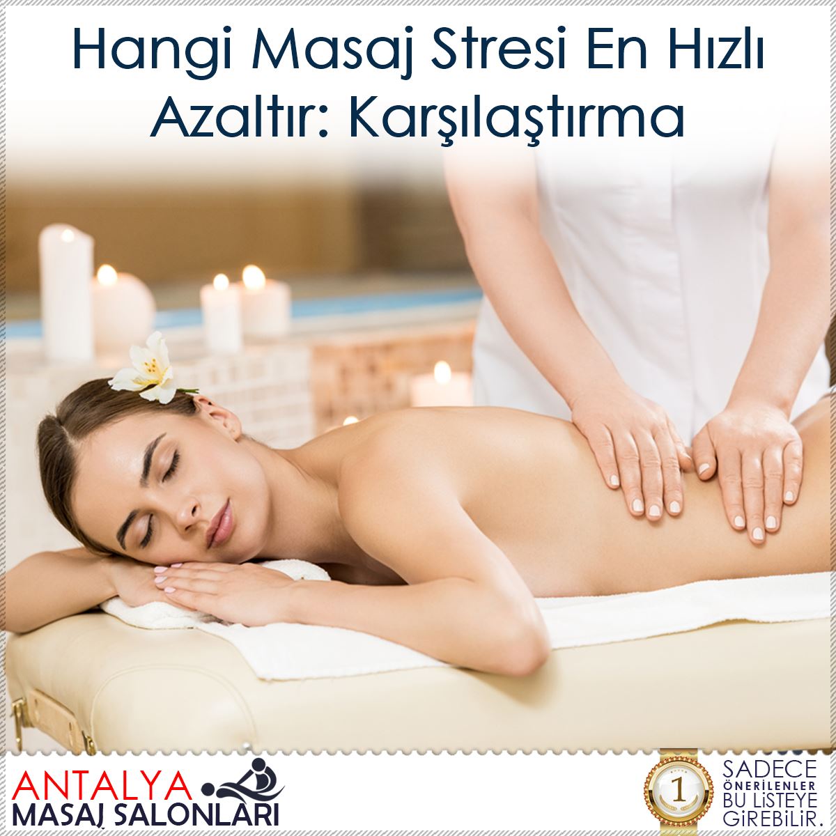Hangi Masaj Stresi En Hızlı Azaltır: Karşılaştırma : Kapak Görseli