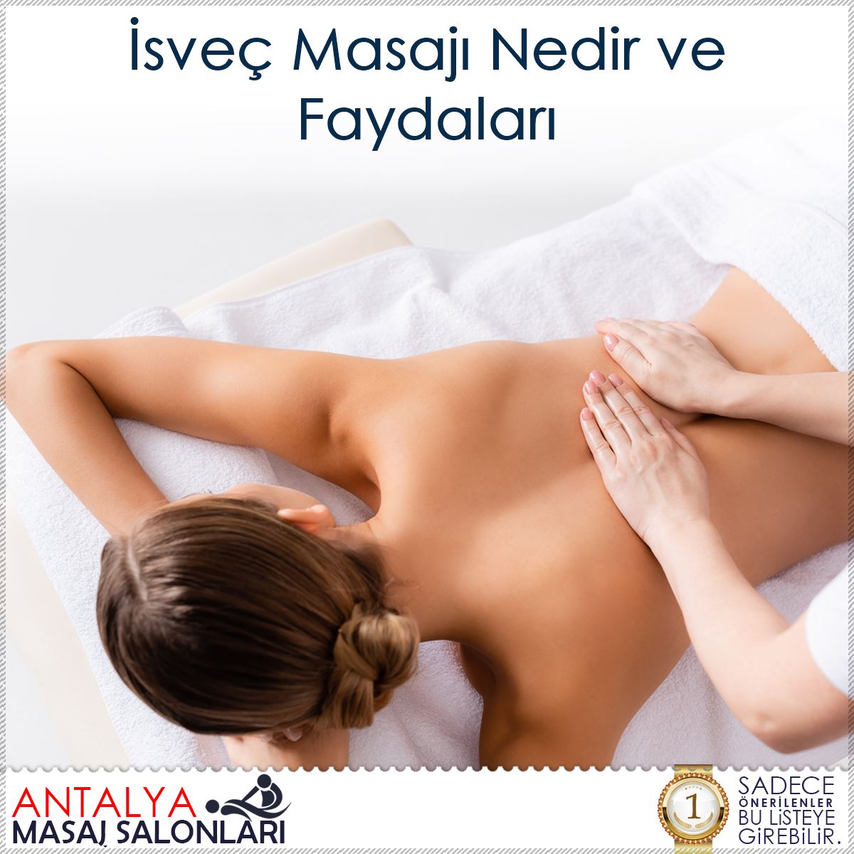 İsveç Masajı Nedir ve Faydaları