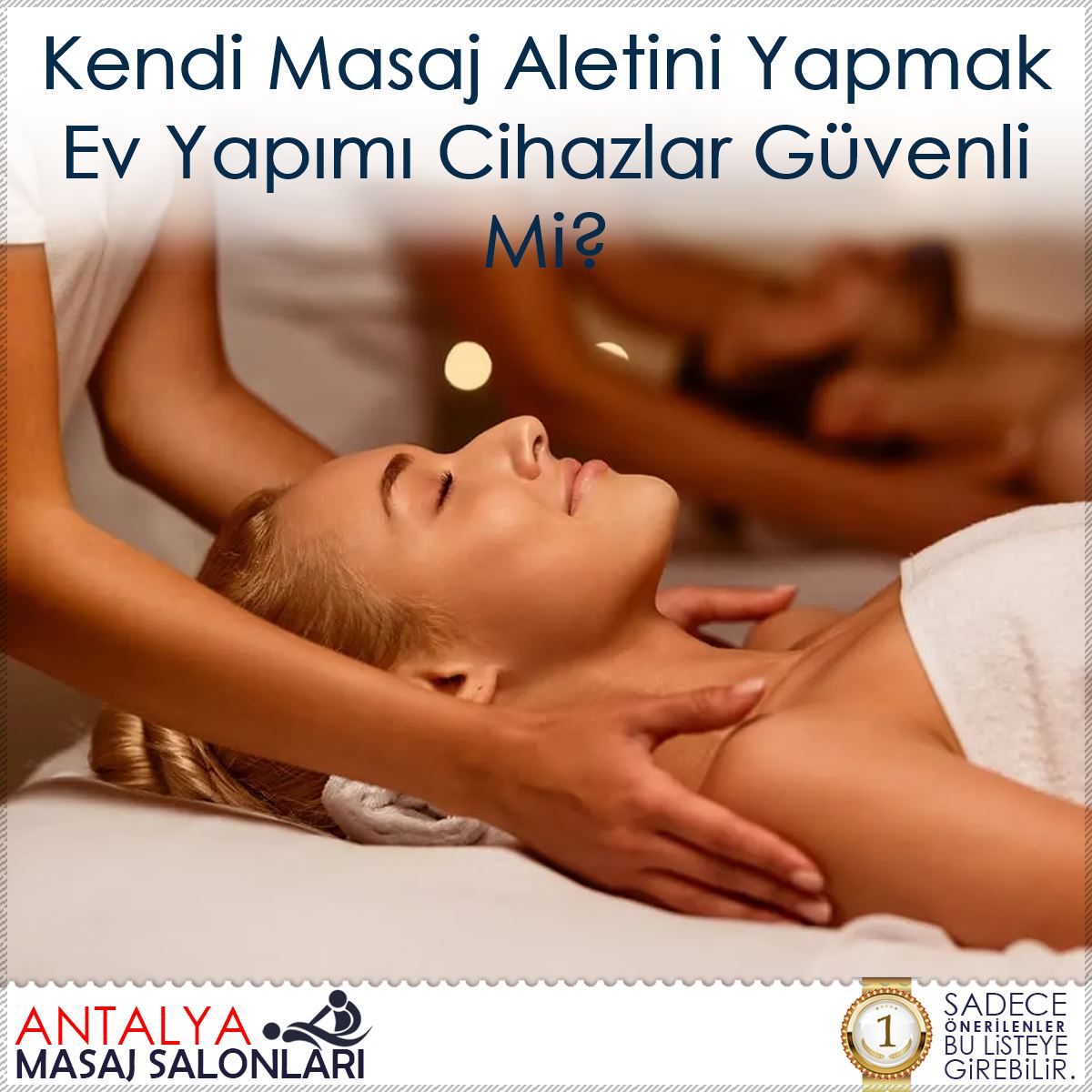 Kendi Masaj Aletini Yapmak Ev Yapımı Cihazlar Güvenli Mi?