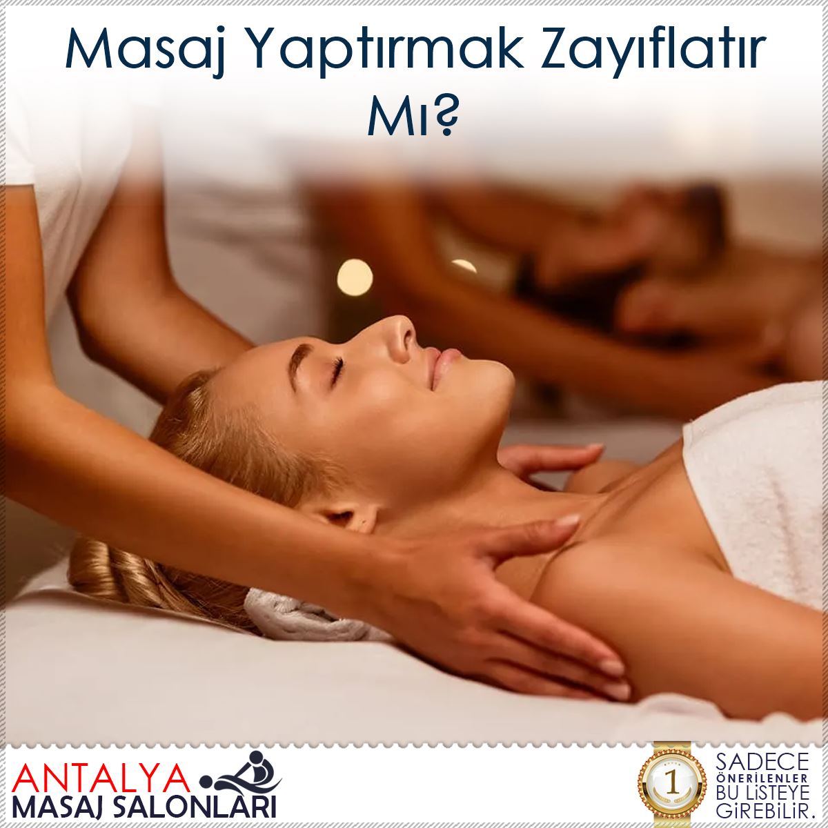 Masaj Yaptırmak Zayıflatır Mı?