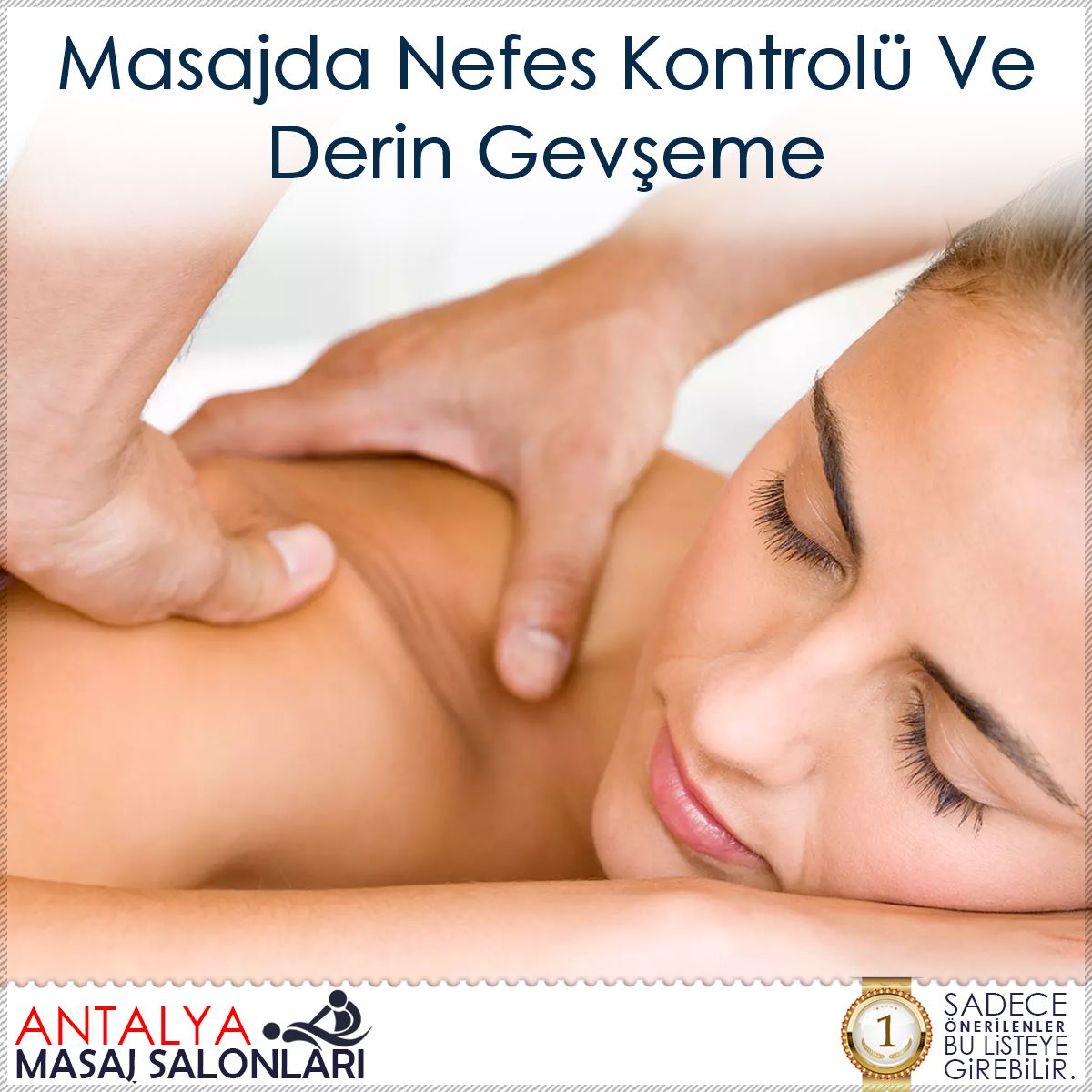 Masajda Nefes Kontrolü Ve Derin Gevşeme