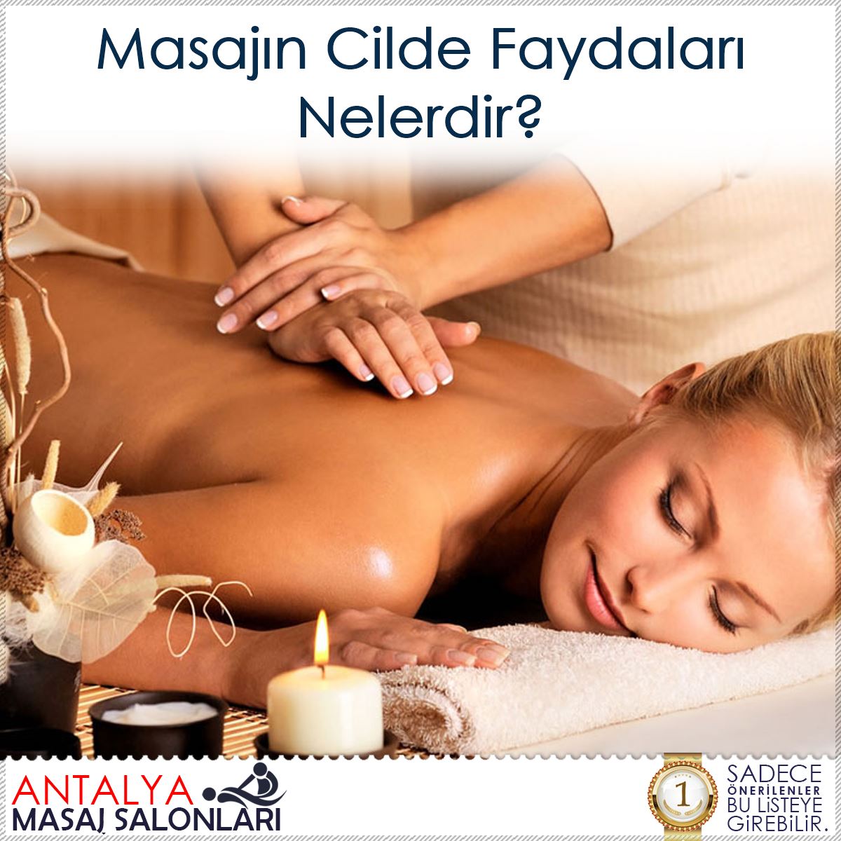 Masajın Cilde Faydaları Nelerdir?