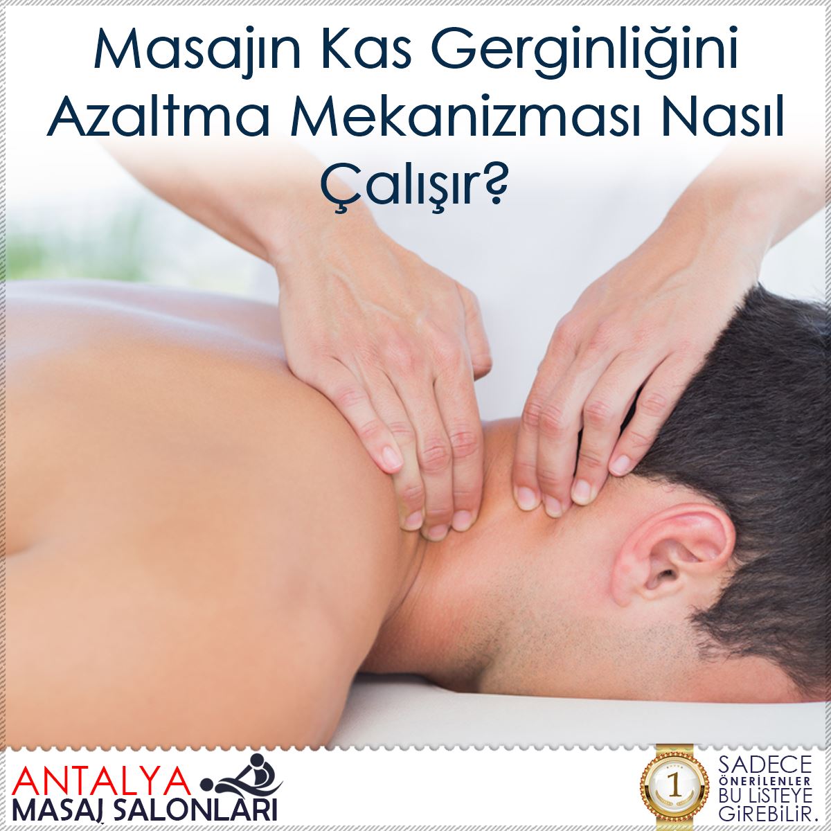 Masajın Kas Gerginliğini Azaltma Mekanizması Nasıl Çalışır? : Kapak Görseli