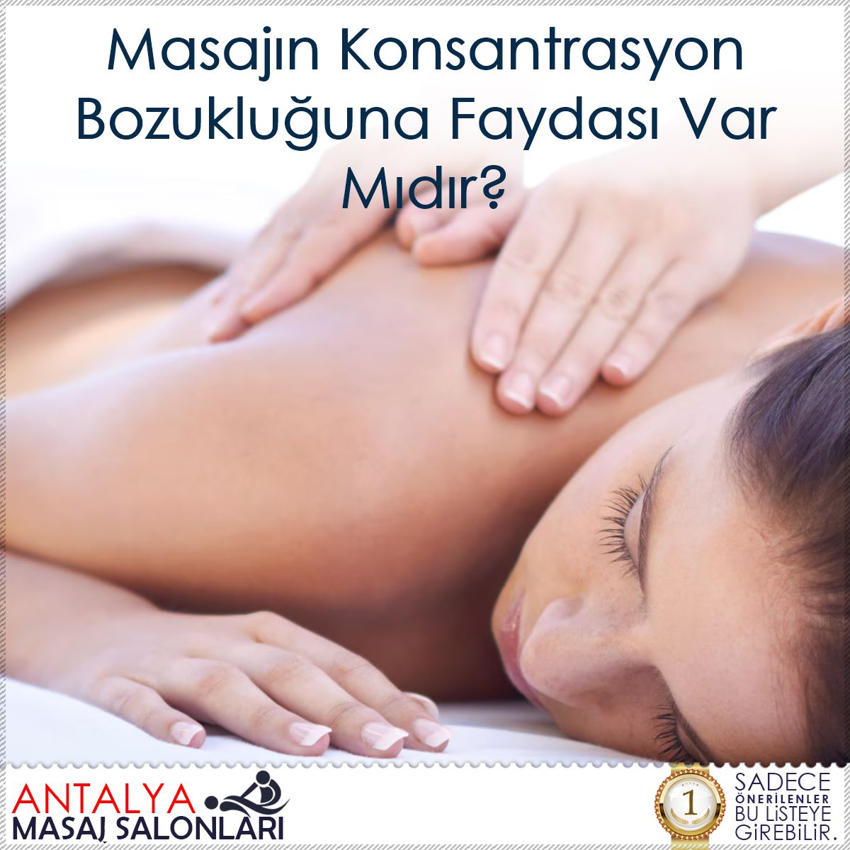 Masajın Konsantrasyon Bozukluğuna Faydası Var Mıdır?
