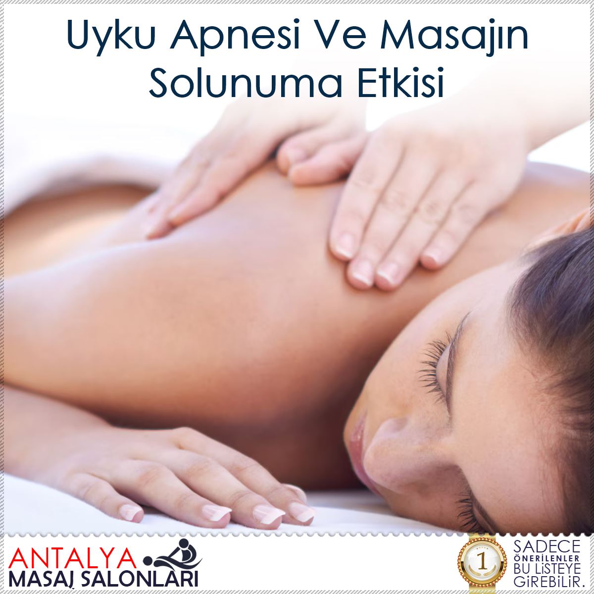 Uyku Apnesi Ve Masajın Solunuma Etkisi